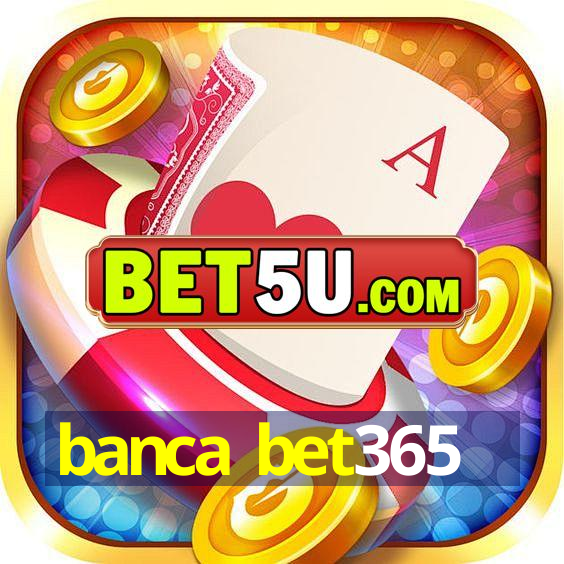 banca bet365